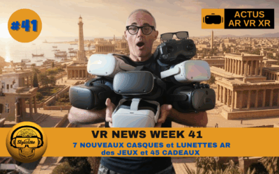 VR News Week 41 : 7 nouveaux casques XR et lunettes AR !