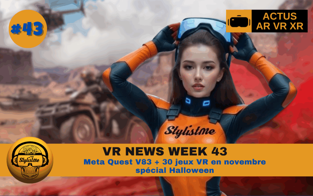 VR NEWS WEEK 43 : Meta V83, sorties jeux VR de novembres