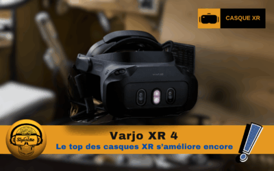 Varjo XR 4 l’excellent casque s’améliore encore en 2025