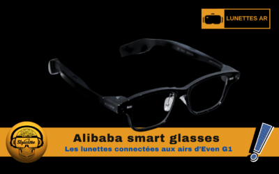 Alibaba smart glasses : double écran et IA Quark embarquée