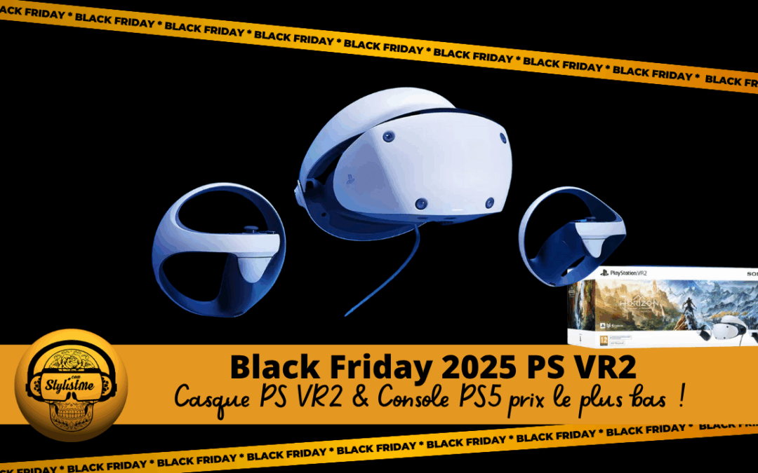 PS VR2 Black Friday 2025 : prix historique le plus bas