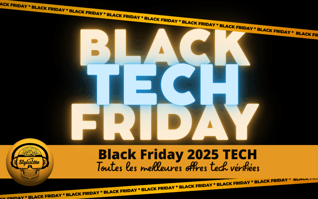Black Friday 2025 Tech les meilleures offres vérifiées