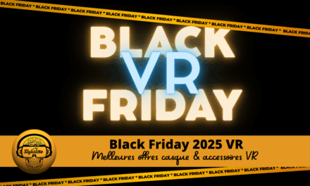 Black Friday 2025 VR : casques, accessoires et jeux VR