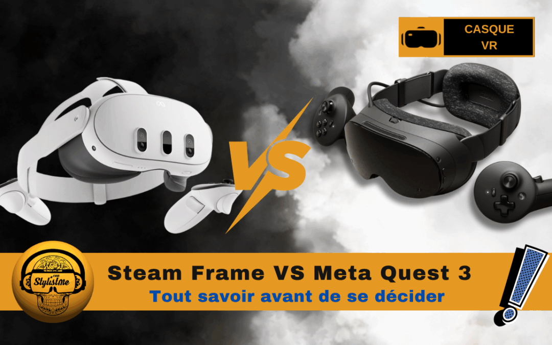 Comparatif Steam Frame vs Meta Quest 3 : réponse sans appel !