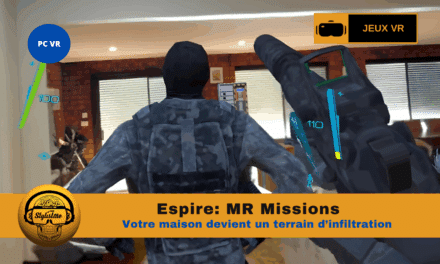 Espire MR Missions votre salon devient une zone de combat