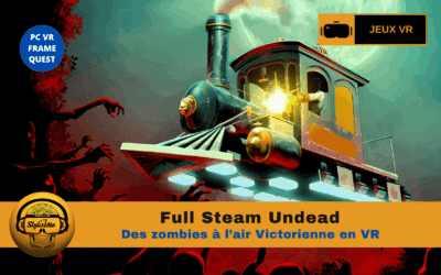 Full Steam Undead combattez les zombies à l’air victorienne