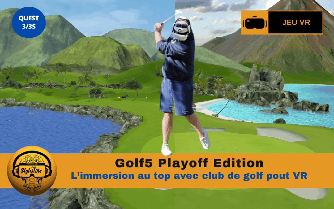 Golf5 Playoff Edition le simulateur de golf VR encore meilleur