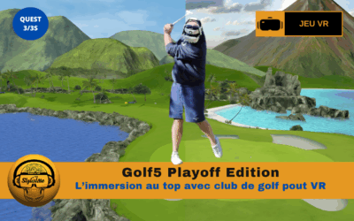 Golf5 Playoff Edition le simulateur de golf VR encore meilleur