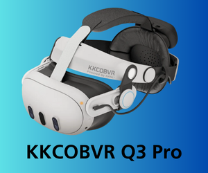 KKCOBVR Q3 Pro KKCOBVR Q3 Pro