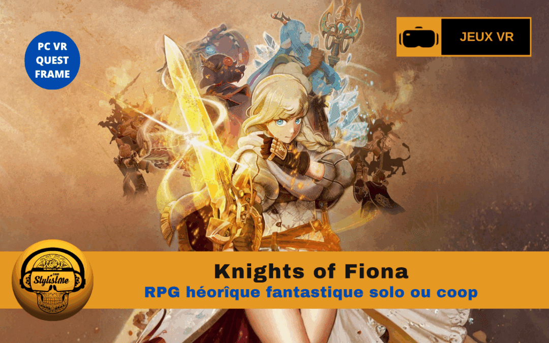 Knights of Fiona : rpg vr narratif et combats épiques