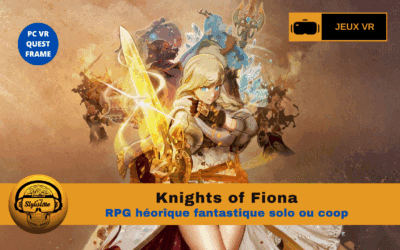 Knights of Fiona : rpg vr narratif et combats épiques