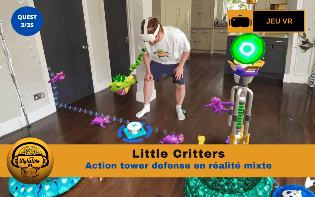 Little Critters : défendez votre salon en réalité mixte