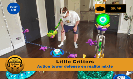 Little Critters : défendez votre salon en réalité mixte