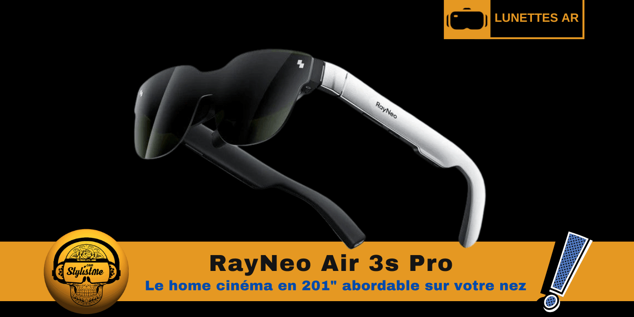 RayNeo Air 3s Pro : écran 201&Prime; avec 1200 nits à prix serré