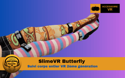 SlimeVR Butterfly les trackers améliorés suivi corps entier VR
