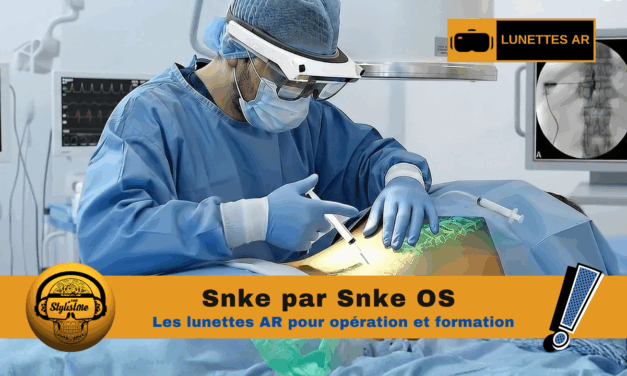 SnkeXR : lunettes de réalité augmentée pour chirurgie et formation 