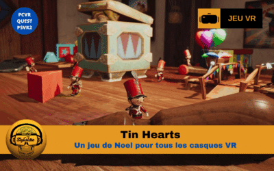 Tin Hearts : puzzles victoriens, soldats de plomb en VR