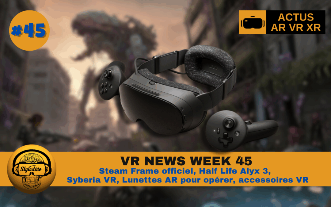 VR NEWS WEEK 45 : l’annonce du Steam Frame et plus de 15 jeux