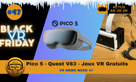 VR News Week 47 : Pico 5, Quest V83, test accessoires et codes de réductions 