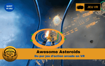 Awesome Asteroids, arcade spatial 3D prêt pour la VR