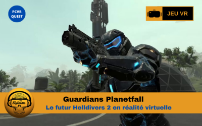 Guardians Planetfall : la nouvelle ère du shooter coopératif VR