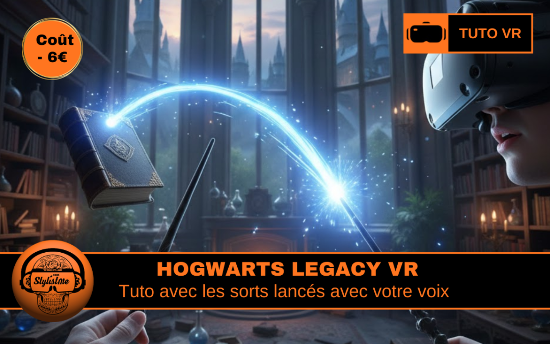 Hogwarts Legacy en VR et lancement des sorts à la voix