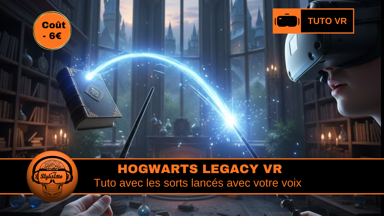 Hogwarts Legacy en VR Voix Tuto
