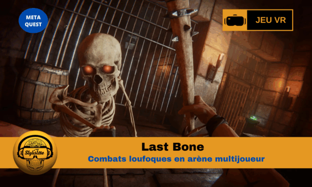 Last Bone VR combats de squelettes loufoques en arène
