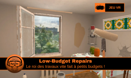 Low-Budget Repairs : travaux sans scrupules en VR