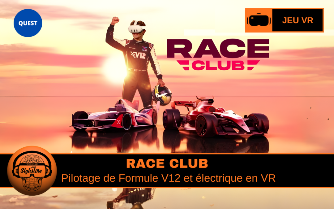 RaceClub : pilotage de Formula V12 et électrique en VR