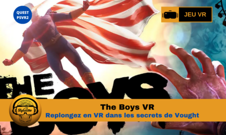 The Boys en VR : tout savoir sur l&rsquo;adaptation immersive d&rsquo;arvore