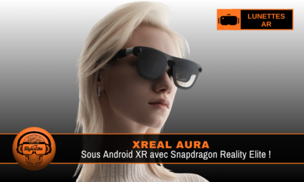 Xreal Aura : lunettes de réalité augmentée sous Android XR (2026)
