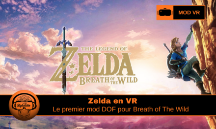 Zelda en VR : jouez à Breath of the Wild sur votre casque VR