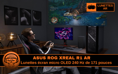 ASUS ROG XREAL R1 AR : lunettes écran de 171 pouces