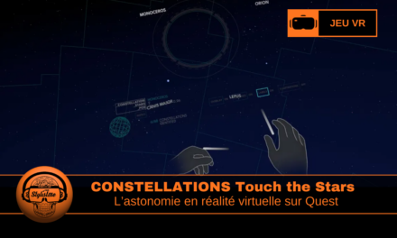 Constellations VR toucher les étoiles en réalité virtuelle