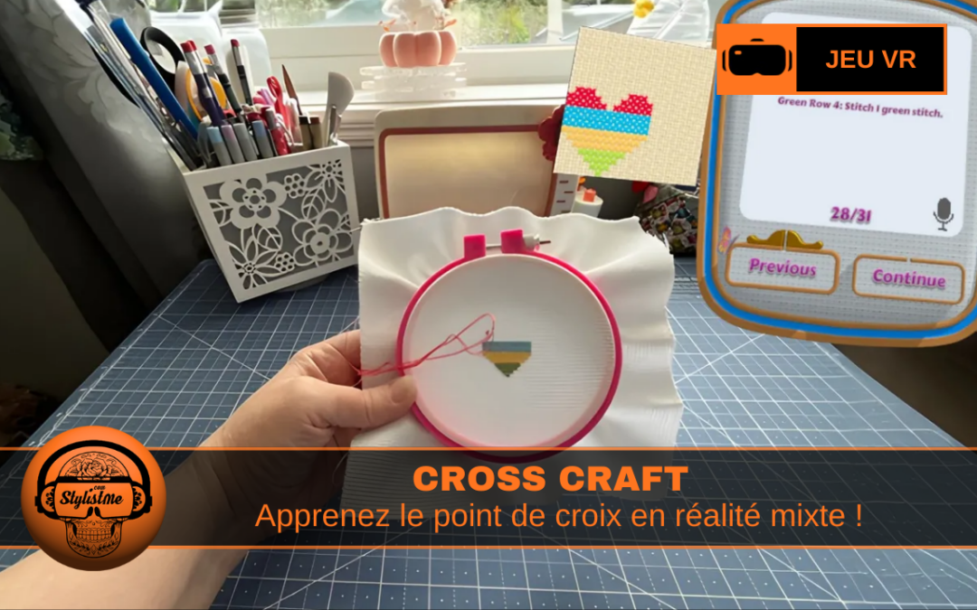 Cross Craft : broder en réalité mixte (suivi des mains)