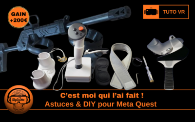 DIY Meta Quest 3 3S : astuces et accessoires à faire vous même