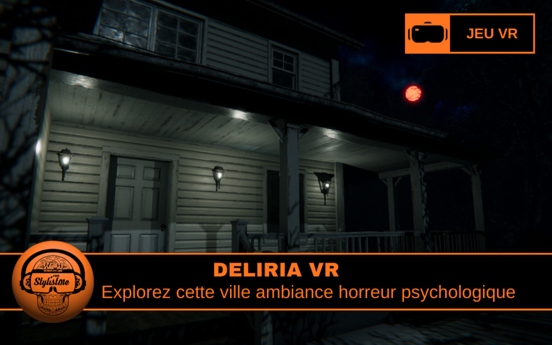 Deliria VR quand le brouillard pense à votre place