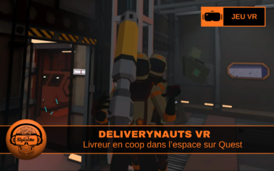Deliverynauts : un jeu VR coopératif spatial sur Meta Quest