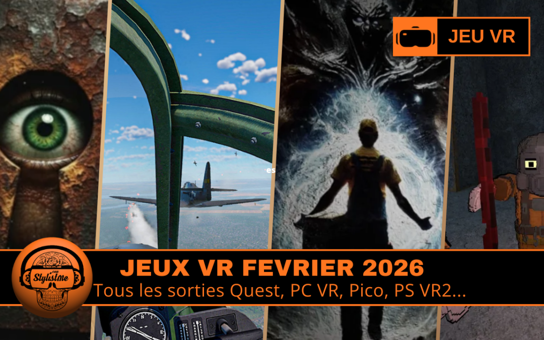Jeux VR février 2026 enfin l’arrivée de jeux très attendus