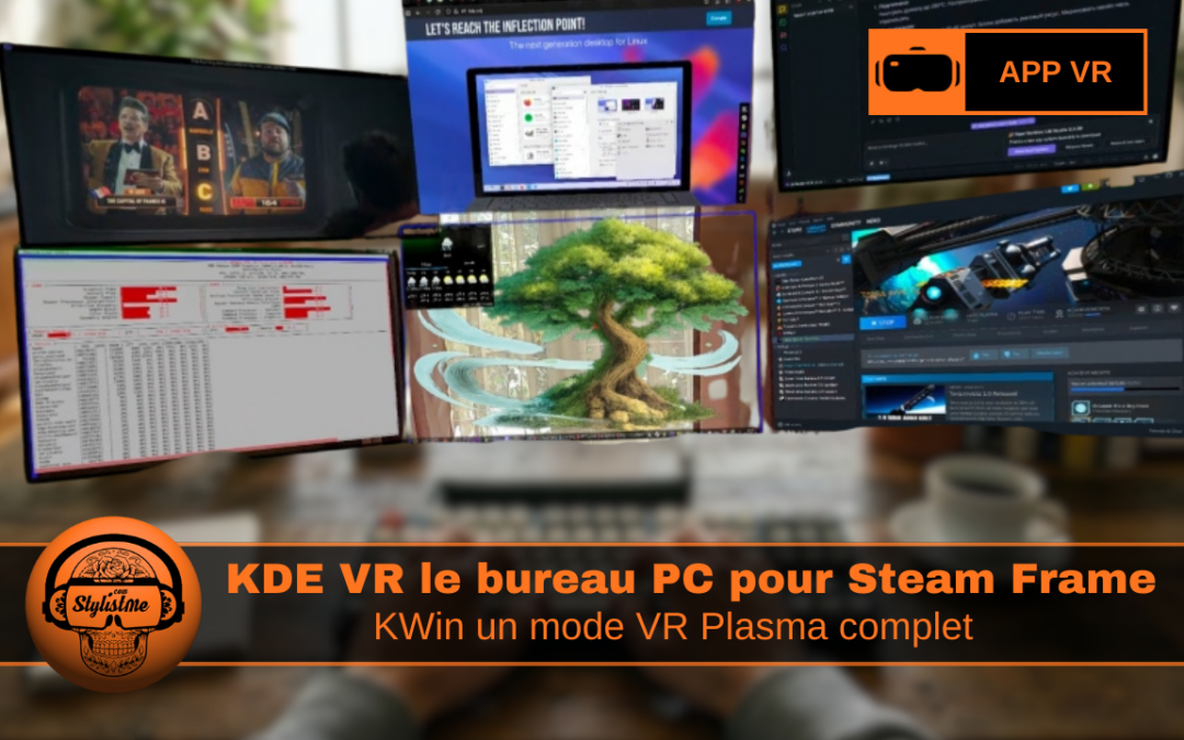 KDE VR  Steam Frame : votre bureau PC 3D multifenêtres