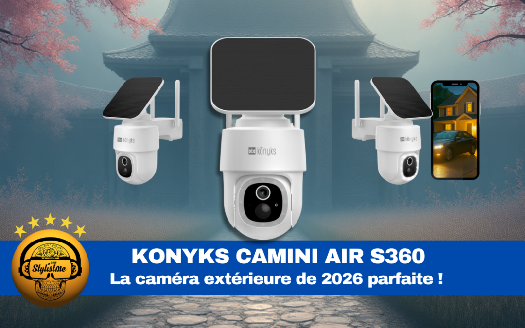 KONYKS CAMINI AIR S360 : caméra de surveillance parfaite en 2026