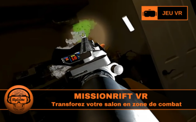 MissionRift transforme votre maison en shooter MR