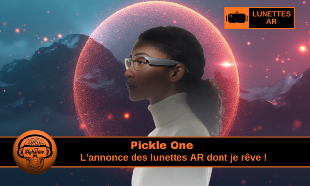 Pickle 1 les lunettes AR idéales de 2026