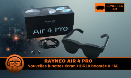 RayNeo Air 4 Pro : immersion multimédia inédite