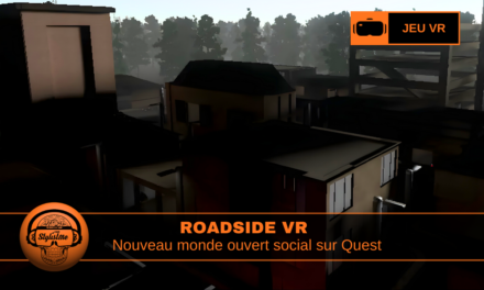 Roadside : monde ouvert social VR sur Quest