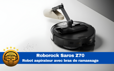 Roborock Saros Z70 : le robot aspirateur doté d&rsquo;un bras mécanique