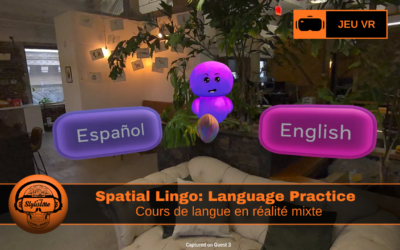 Spatial Lingo : apprenez des langues en réalité mixte sur Meta Quest