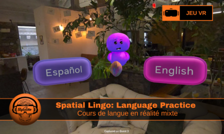 Spatial Lingo : apprenez des langues en réalité mixte sur Meta Quest
