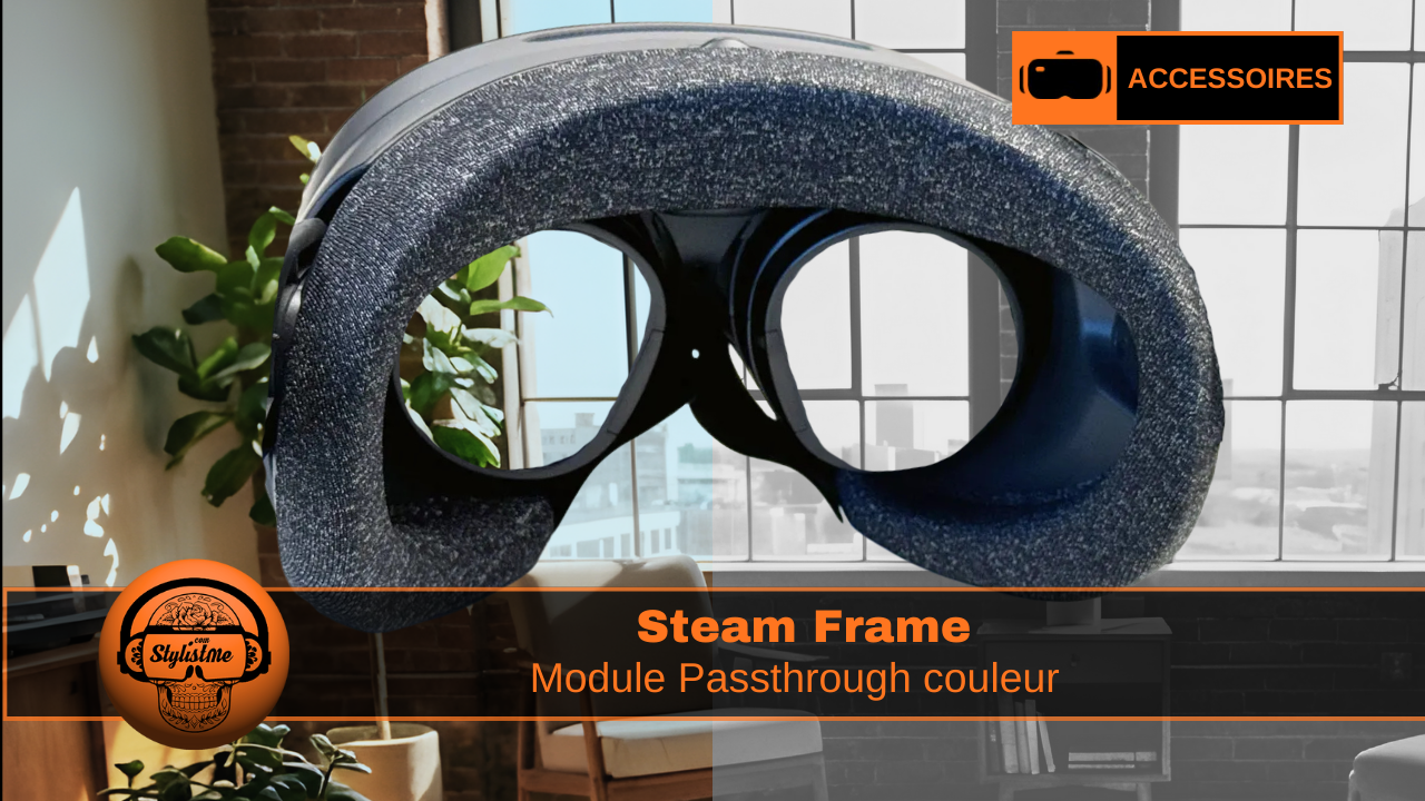 Steam Frame passthrough couleur Steam Frame passthrough couleur